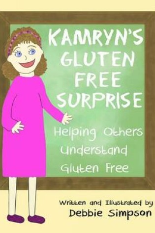 Cover of Kamryn's Gluten Free Surprise