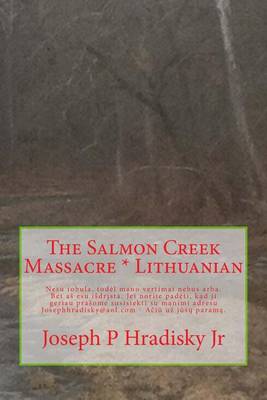 Book cover for The Salmon Creek Massacre * Lithuanian