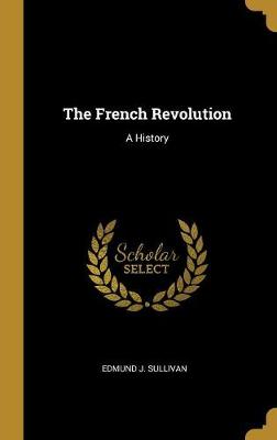 Book cover for The French Revolution