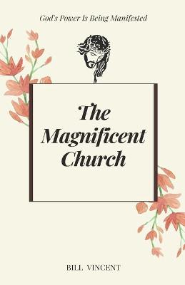 Book cover for The Magnificent Church