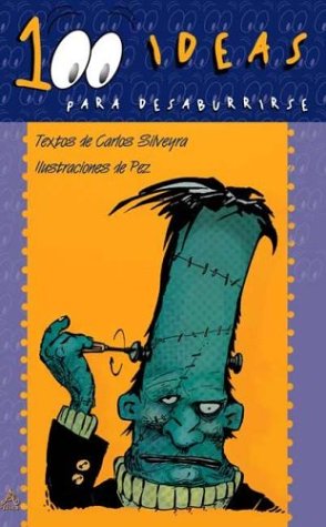 Book cover for 100 Ideas Para Desaburrirse 1 - Falto El Profe