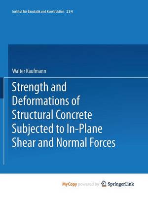 Book cover for Strength and Deformations of Structural Concrete Subjected to In-Plane Shear and Normal Forces