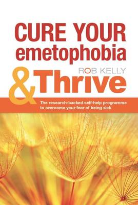 Book cover for Cure Your Emetophobia & Thrive