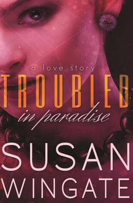 Book cover for Troubled in Paradise