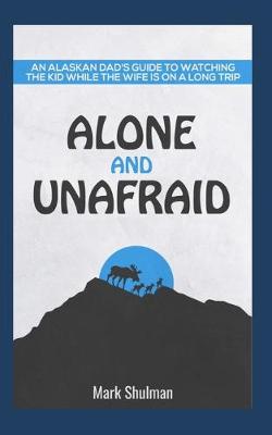 Book cover for Alone and Unafraid