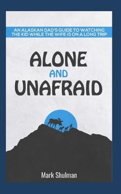 Cover of Alone and Unafraid