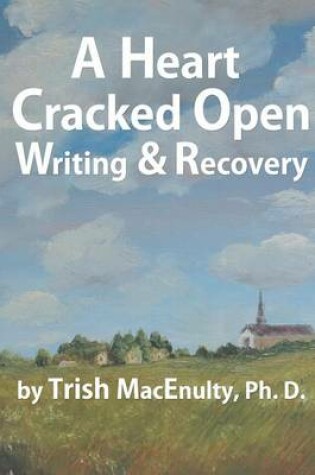 Cover of A Heart Cracked Open
