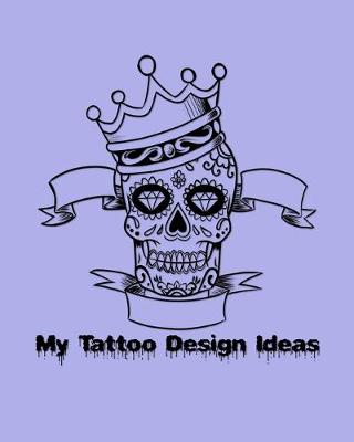 Book cover for Sugar Skull Tattoo Designs Sketchbook