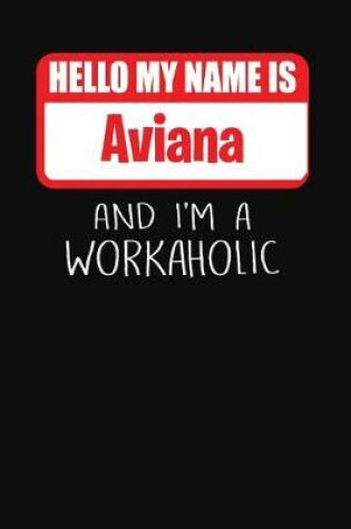 Cover of Hello My Name Is Aviana