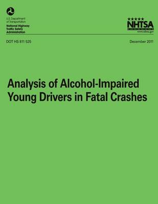 Cover of Analysis of Alcohol-Impaired Young Drivers in Fatal Crashes