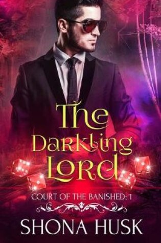 Cover of The Darkling Lord