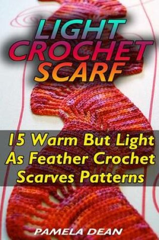 Cover of Light Crochet Scarf