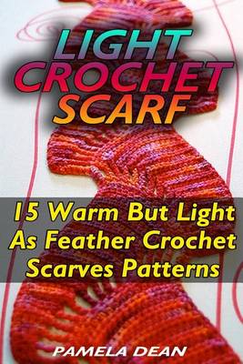 Book cover for Light Crochet Scarf