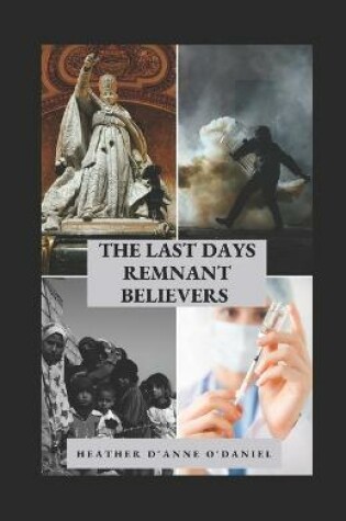 Cover of The Last Days Remnant Believers