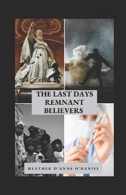 Book cover for The Last Days Remnant Believers