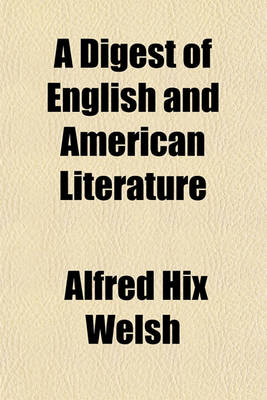 Book cover for A Digest of English and American Literature