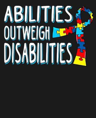 Book cover for Abilities Outweigh Disabilities