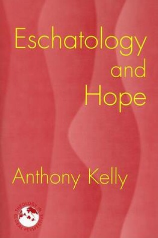 Cover of Eschatology and Hope