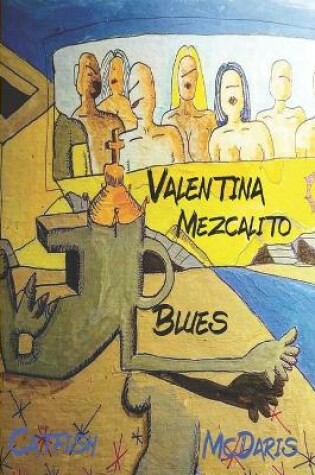 Cover of Valentina Mezcalito Blues