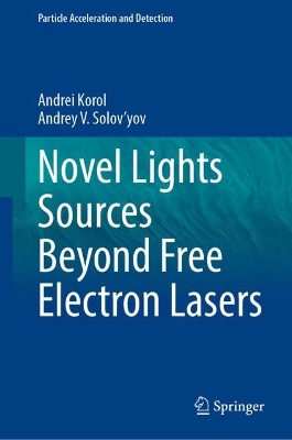 Book cover for Novel Lights Sources Beyond Free Electron Lasers