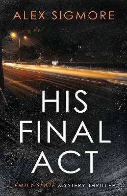 Cover of His Final Act