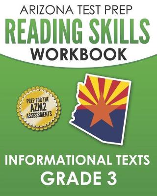 Book cover for ARIZONA TEST PREP Reading Skills Workbook Informational Texts Grade 3