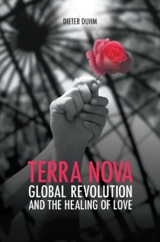 Cover of Terra Nova. Global Revolution and the Healing of Love