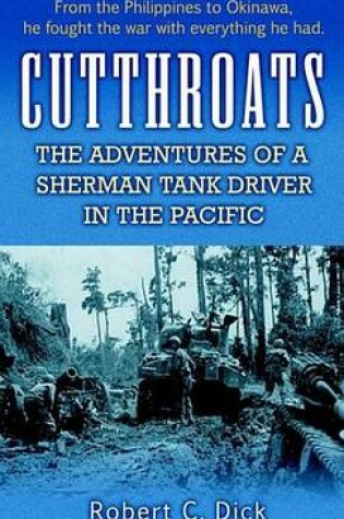 Cover of Cutthroats: The Adventures of a Sherman Tank Driver in the Pacific