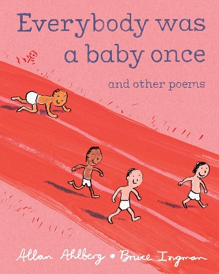 Book cover for Everybody Was a Baby Once