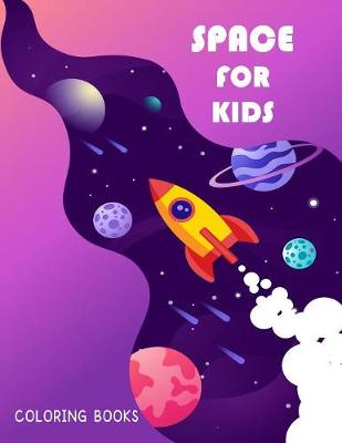 Book cover for Coloring Books Space For Kids