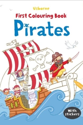 Cover of First Colouring Book Pirates + stickers