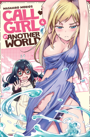 Cover of Call Girl in Another World Vol. 4