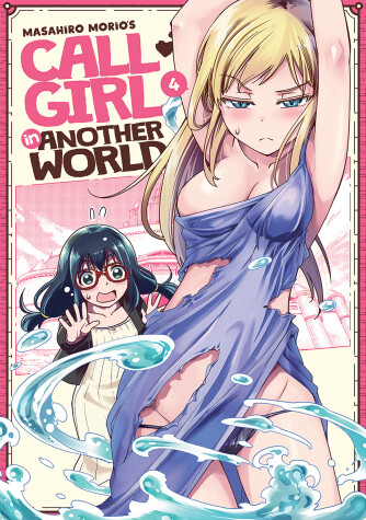 Cover of Call Girl in Another World Vol. 4