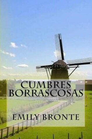 Cover of Cumbres Borrascosas (Spanish) Edition