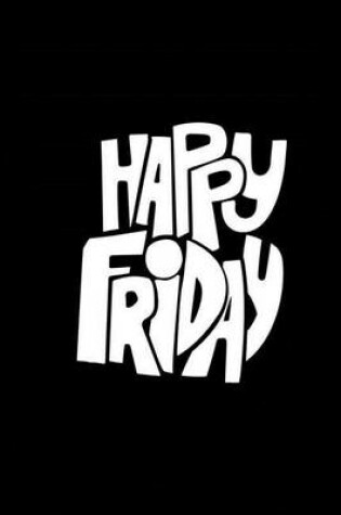 Cover of Happy Friday