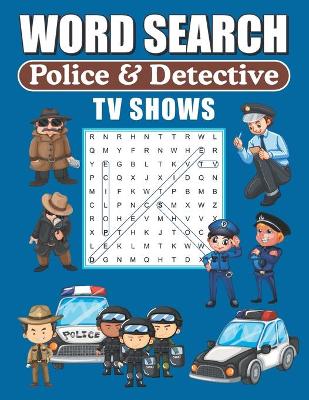 Book cover for Word Search Police & Detective TV Shows