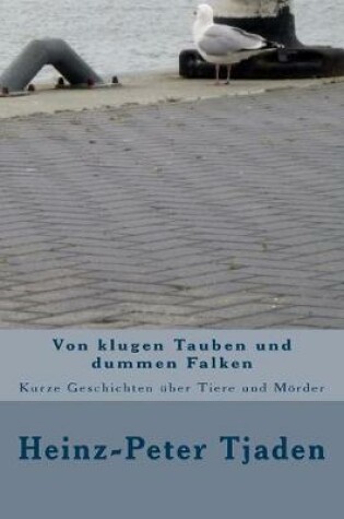 Cover of Von klugen Tauben und dummen Falken
