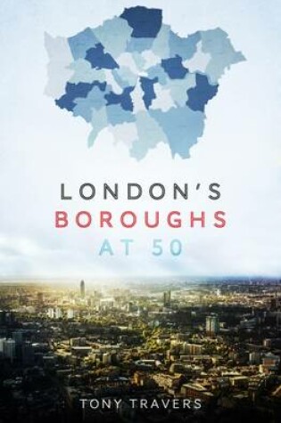 Cover of London's Boroughs at 50