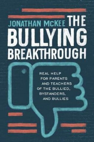 Cover of The Bullying Breakthrough