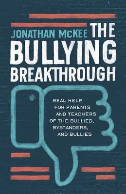 Book cover for The Bullying Breakthrough