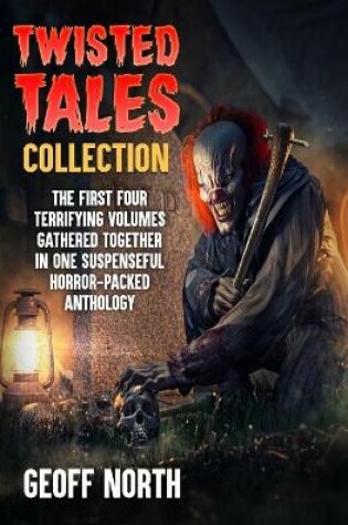 Cover of Twisted Tales Collection