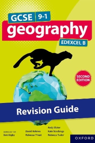 Cover of GCSE 9-1 Geography Edexcel B second edition: Revision Guide