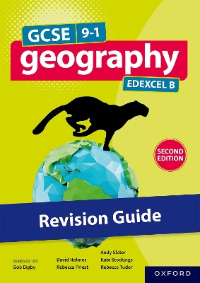Book cover for GCSE 9-1 Geography Edexcel B second edition: Revision Guide