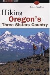 Book cover for Hiking Oregon's Three Sisters Country