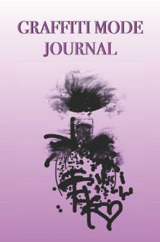 Cover of Graffiti Mode Journal