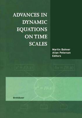 Cover of Advances in Dynamic Equations on Time Scales