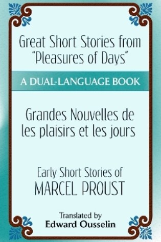 Cover of Great Short Stories from "Pleasures of Days"/ Les Plaisirs Et Les Jours