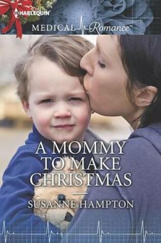 Cover of A Mommy to Make Christmas