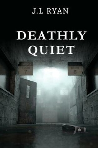 Cover of Deathly Quiet