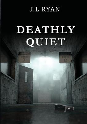 Book cover for Deathly Quiet
